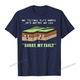 Funny Earthquake Sorry My Fault Geology Science Teacher Gift T-Shirt New Arrival Normal Tops Tees Harajuku Top T-Shirts For Men