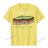 Funny Earthquake Sorry My Fault Geology Science Teacher Gift T-Shirt New Arrival Normal Tops Tees Harajuku Top T-Shirts For Men