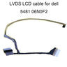 LCD LVDS Video Cable for Dell 14 5481 BUCKY14 NT EDP Connectors CN-06N0F2 6N0F2 450.0FJ01.0001 30pin Component On Sale