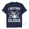 I Destroy Silence Drumming Vintage Drummer Drumset Drum Set T-Shirt Harajuku Cotton Casual Tees Cute Youth Tshirts Funny