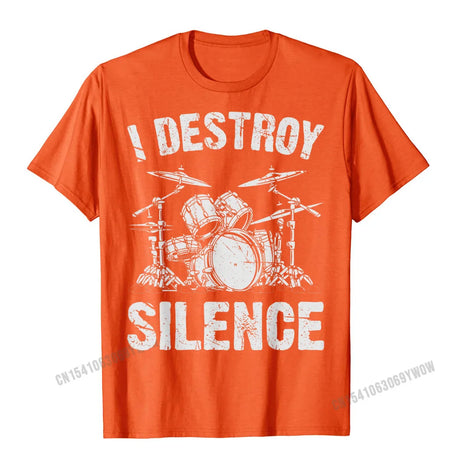 I Destroy Silence Drumming Vintage Drummer Drumset Drum Set T-Shirt Harajuku Cotton Casual Tees Cute Youth Tshirts Funny