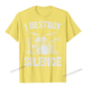 I Destroy Silence Drumming Vintage Drummer Drumset Drum Set T-Shirt Harajuku Cotton Casual Tees Cute Youth Tshirts Funny