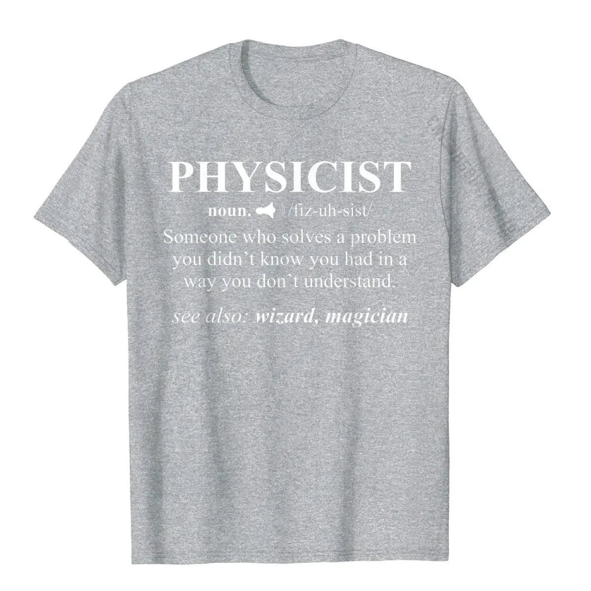 Physicist Definition Wizard Scientist Physics T-Shirt Funny Cotton T Shirts For Men Design Tops & Tees Plain Cool