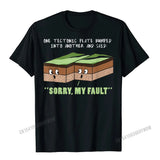 Funny Earthquake Sorry My Fault Geology Science Teacher Gift T-Shirt New Arrival Normal Tops Tees Harajuku Top T-Shirts For Men