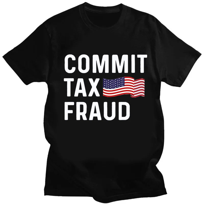 Commit Tax Fraud T Shirt Harajuku Cartoon Letter Printing T Shirt Graphic Casual Crew Neck Short Sleeve Plus Size T Shirt Women