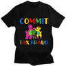 Commit Tax Fraud T Shirt Harajuku Cartoon Letter Printing T Shirt Graphic Casual Crew Neck Short Sleeve Plus Size T Shirt Women