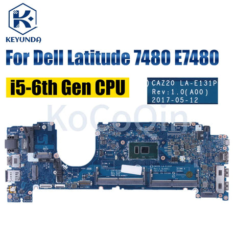 For Dell Latitude 7480 E7480 Notebook Mainboard LA-E131P 0CXWHP 04GTKN 08FCRX 0F48ND 0CY3FD I5 I7 6/7th Gen Laptop Motherboard