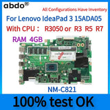 NM-C821.For Lenovo IdeaPad 3 15ADA05/ 3-15ARE05/3-14ARE05 Laptop Motherboard .W/ 3050U R3 R5 R7 AMD CPU.4GB RAM 100% test