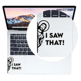 Jesus I Saw That Humor Laptop Sticker for Macbook Pro 14 Air Retina 13 15 inch Mac Trackpad Decal Tablet PC Notebook Skin Decor